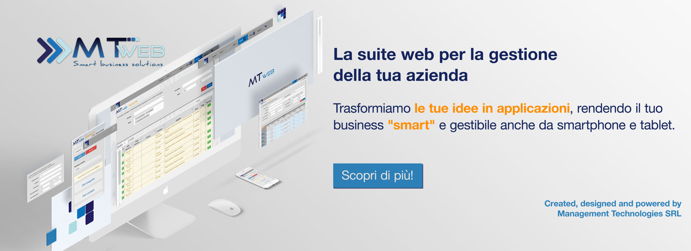 Trasformiamo le tue idee in applicazioni rendendo il tuo business smart - MTWeb